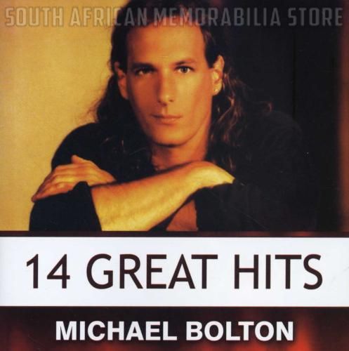 MICHAEL BOLTON - 14 Great Hits - South African CD CDSM530 *NEW*