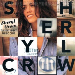 SHERYL CROW - Tuesday Night Music Club - South African CD STARCD6111 *NEW*
