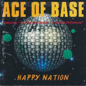 ACE OF BASE - Happy Nation - Out of Print South African CD - CDGR1235