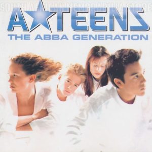 ATEENS A*TEENS ABBA Teens - ABBA Generation - Out of Print South African CD - STARCD6416
