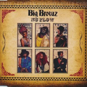 BIG BROVAZ - Nu Flow - Out of Print South African CD Single - CDSIN543