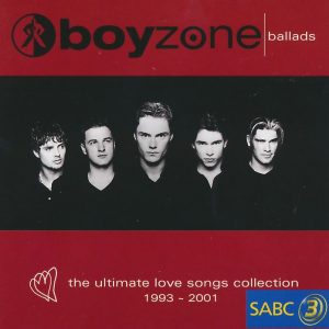 BOYZONE - Ballads - Ultimate Love Songs Collection 1993 - 2001 - Out of Print South African CD - SSTARCD6793