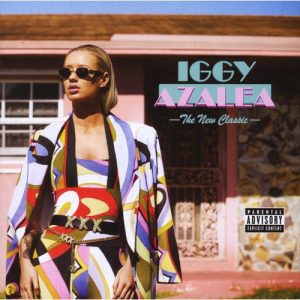 IGGY AZALEA - The New Classic - South African CD - 602537409167 *NEW*