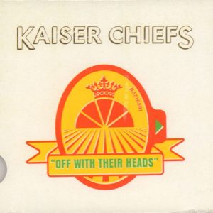 KAISER CHIEFS - Off With Their Heads - South African CD - SLIDECD17 *NEW*