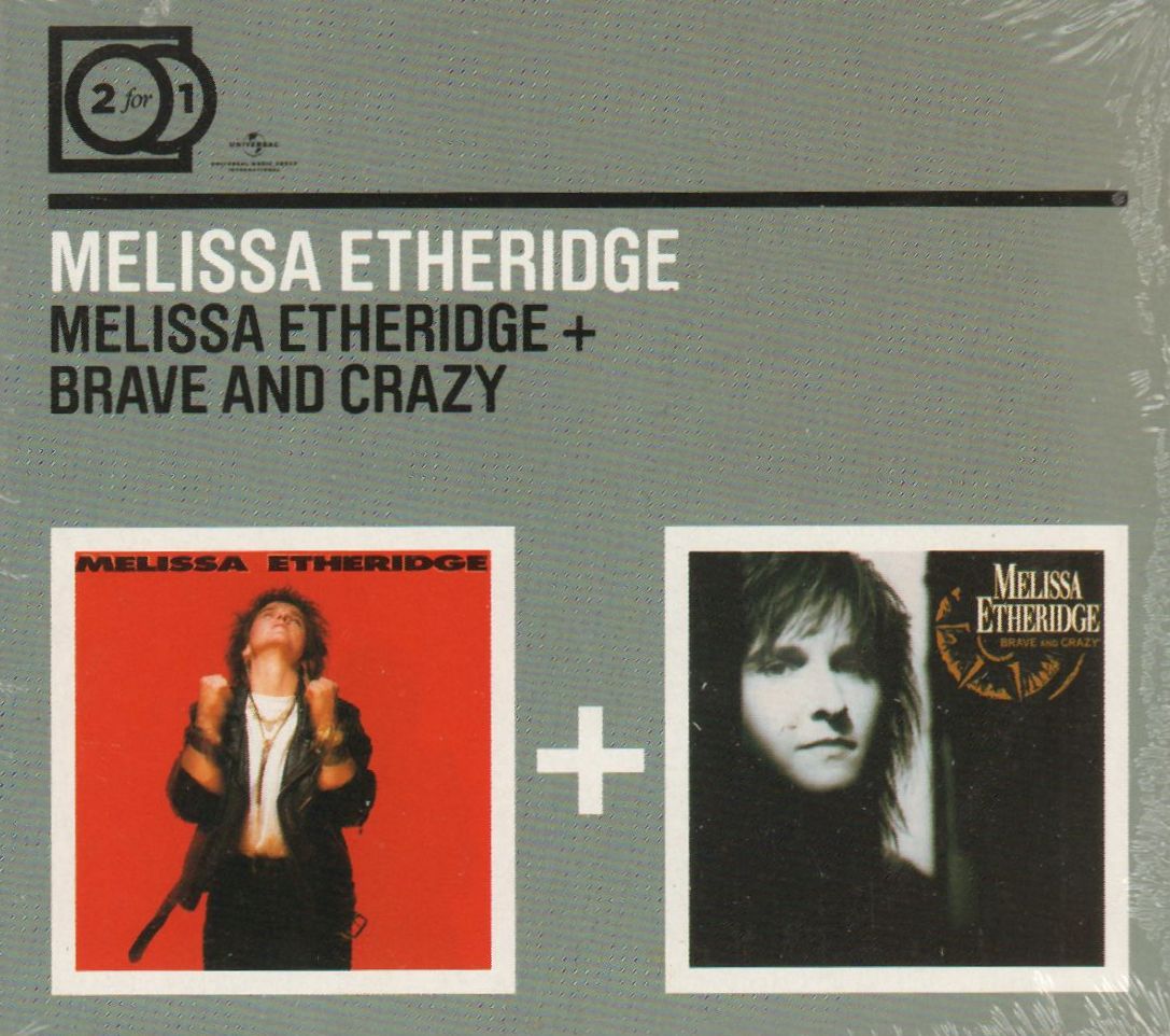 MELISSA ETHERIDGE - Melissa Etheridge / Brave And Crazy - South African CD *New*