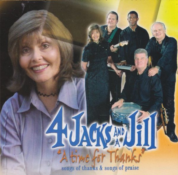 4 JACKS AND A JILL - A Time For Thanks - Out of Print South African CD CDJ&J002