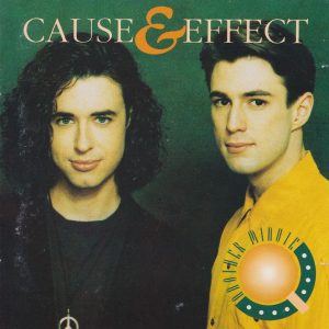 CAUSE & EFFECT - Another Minute - Out of Print Import CD - 72445-11019-2