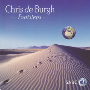 CHRIS DE BURGH - Footsteps - Out of Print South African CD - CDJUST324
