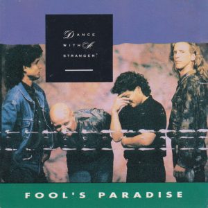 DANCE WITH A STRANGER - Fool's Paradise - Out of Print South African CD - CDRCA1154