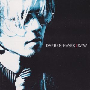 DARREN HAYES - Spin - Out of Print South African CD - CDCOL6375