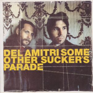 DEL AMITRI - Some Other Sucker's Parade - Out of Print South African CD - STARCD6336