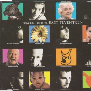 EAST 7EVENTEEN EAST SEVENTEEN - Someone To Love - Out of Print South African CD Single - MAXCD009