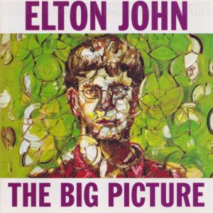 ELTON JOHN - The Big Picture - Out of Print South African CD - SSTARCD6340