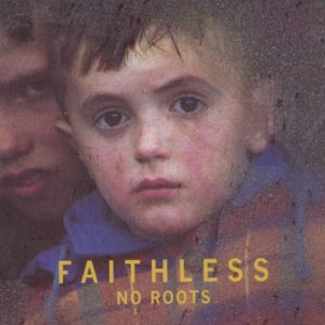 FAITHLESS - No Roots - Out of Print South African CD - CDAST(CF)469
