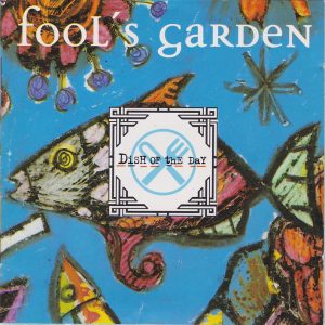 FOOL'S GARDEN - Dish Of The Day - Out of Print South African CD - CDEMCJ(WF)5653