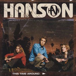 HANSON - This Time Around - Out of Print South African CD - STARCD6547