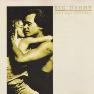 JOHN COUGAR MELLENCAMP - Big Daddy - Out of Print South African CD - MMTCD1698
