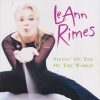 LEANN RIMES - Sittin' On Top Of The World - Out of Print South African CD - CDCURB(WF)028