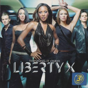 LIBERTY X - Thinking It Over - Out of Print South African CD - CDDGR1542