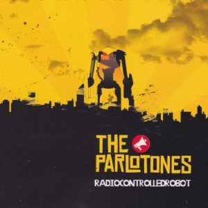 PARLOTONES - Radiocontrolledrobot - Out of Print Import CD - SOVCDUK12