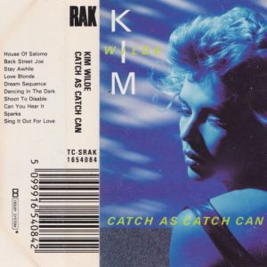 KIM WILDE - Catch As Catch Can - Import Cassette Tape - TC-SRAK1654084