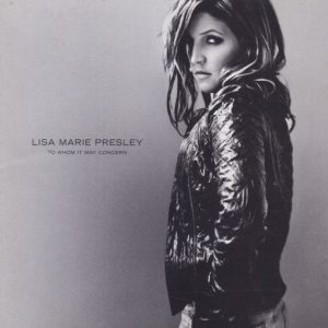 LISA MARIE PRESLEY - To Whom It May Concern - Out of Print South African CD - CDST(WFL)1229