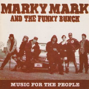 MARKY MARK AND THE FUNKY BUNCH - Music For The People - Out of Print South African CD - ATCD9913