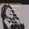 MEAT LOAF - Twelve Inch Mixes - Out of Print South African CD - CDEPC5173