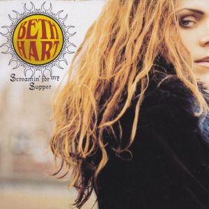 BETH HART - Screamin' For My Supper - Out of Print South African CD - ATCD10068