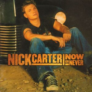 NICK CARTER - Now Or Never - Out of Print South African CD - CDHIP(WF)9183