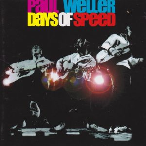 PAUL WELLER - Days Of Speed - Out of Print South African CD - CDEPC6329