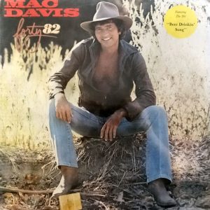 MAC DAVIS - Forty 82 - South African Vinyl Album *New and Sealed*
