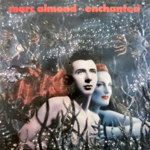 MARC ALMOND - Enchanted - South African Vinyl Album *New and Sealed*