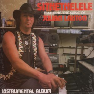 JULIAN LAXTON - Sithethelele - South African Vinyl Album *New and Sealed*