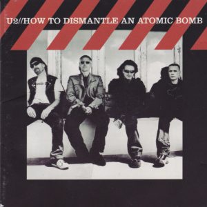 U2 - How To Dismantle An Atomic Bomb - Out of Print South African CD - SSTARCD6897