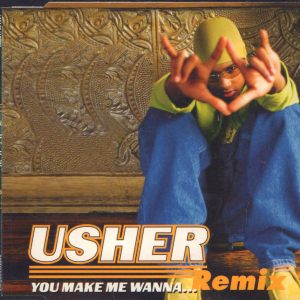 USHER RAYMOND - You Make Me Wanna... - Out of Print South African CD Single - CDBMGS(WS)258