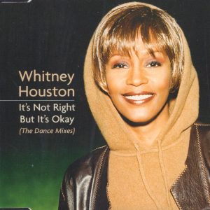 WHITNEY HOUSTON - It's Not Right But It's Okay - Out of Print South African CD - CDASTS(WS)281