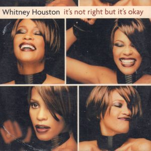 WHITNEY HOUSTON - It's Not Right But It's Okay - Import CD
