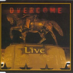 LIVE - Overcome - Out of Print South African CD Single - MAXCD369