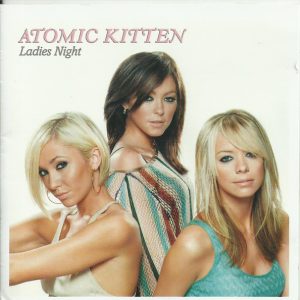 ATOMIC KITTEN - Ladies Night - South African CD - CDVIR(WF)696 *New*